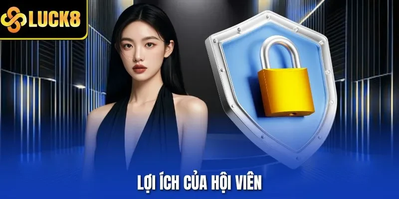 Lợi ích của hội viên